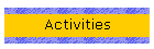 Activities