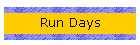 Run Days
