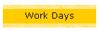 Work Days