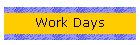 Work Days